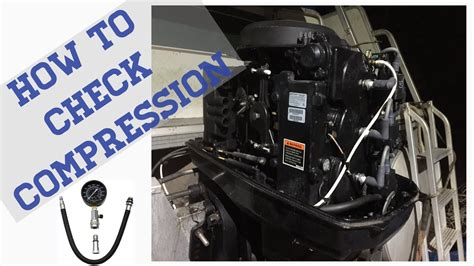 marine 4 stroke compression test|How To Accurately do an Outboard Compression Test.